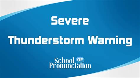 Learn How To Pronounce Thunderstorm .